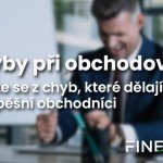 <strong>TIP</strong>: Dejte si pozor na tyto 4 nejčastější chyby při investování do akcií