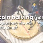 <strong>Čtěte také</strong>: Bitcoin Halving - proč k půlení odměny dochází a jaký má vliv na cenu BTC?