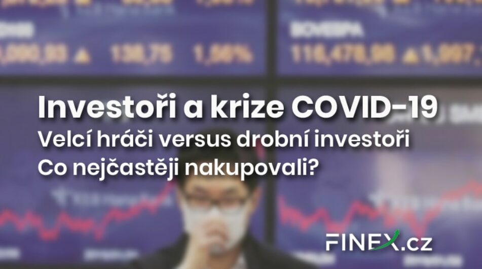 Investoři a krize COVID-19: Jak vypadá žebříček od sedmého místa a výše?