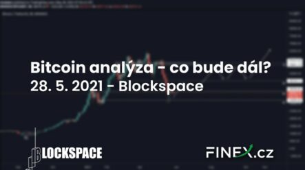 [Bitcoin] Analýza 28. 5. 2021 – Kde dává smysl ho nyní obchodovat?