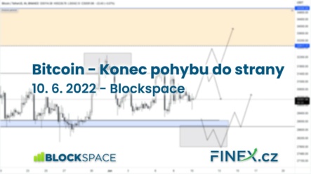 [Bitcoin] Analýza 10. 6. 2022 – Konec pohybu do strany?