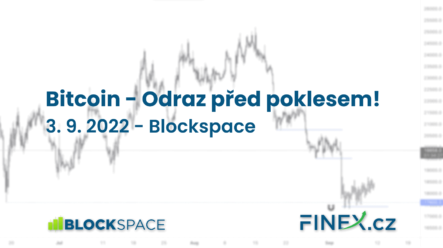 [Bitcoin] Analýza 3. 9. 2022 – Odraz před dalším poklesem!