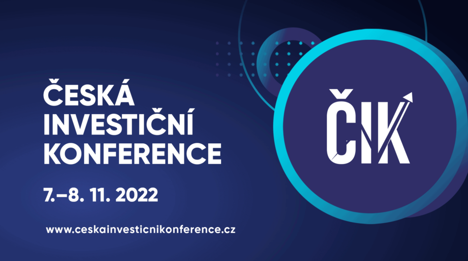 Česká investiční konference 2022: Využijte jedinečnou možnost nahlédnout do světa investování! + SOUTĚŽ o vstupenky na webinář