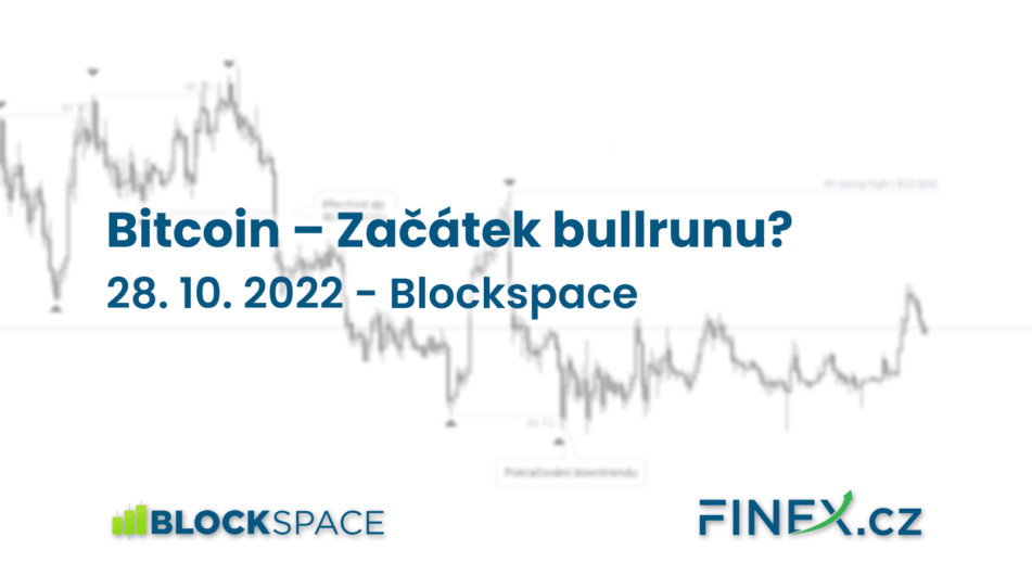 [Bitcoin] Analýza 28. 10. 2022 – Začátek bullrunu, nebo další past?