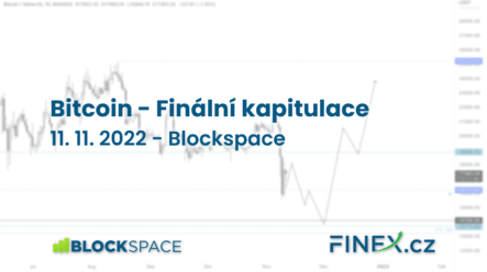 [Bitcoin] Analýza 11. 11. 2022 – Je finální kapitulace za námi?