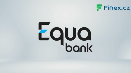 Equa bank běžný účet – Recenze, poplatky, podmínky