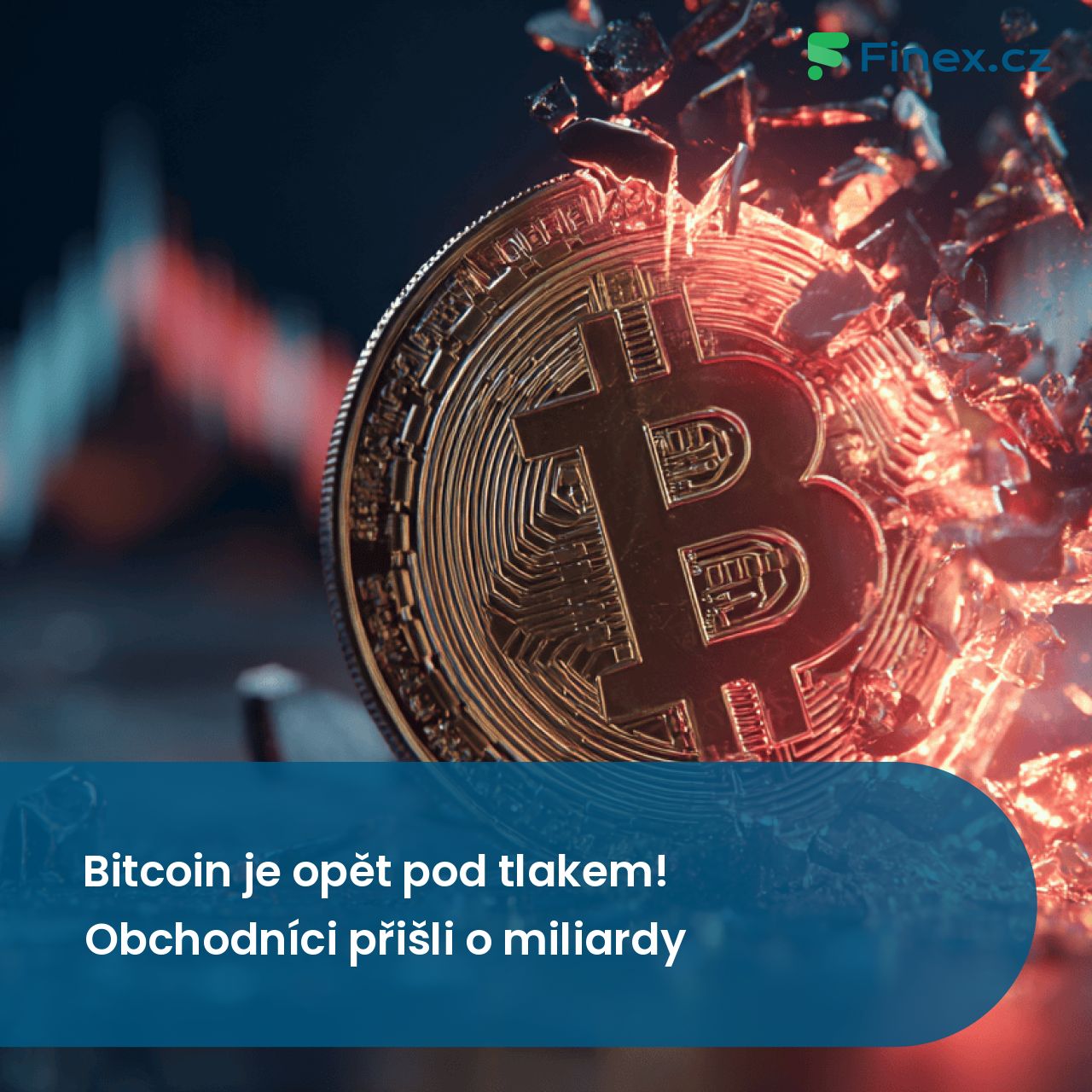 Bitcoin je opět pod tlakem! Obchodníci přišli o miliardy » Finex.cz