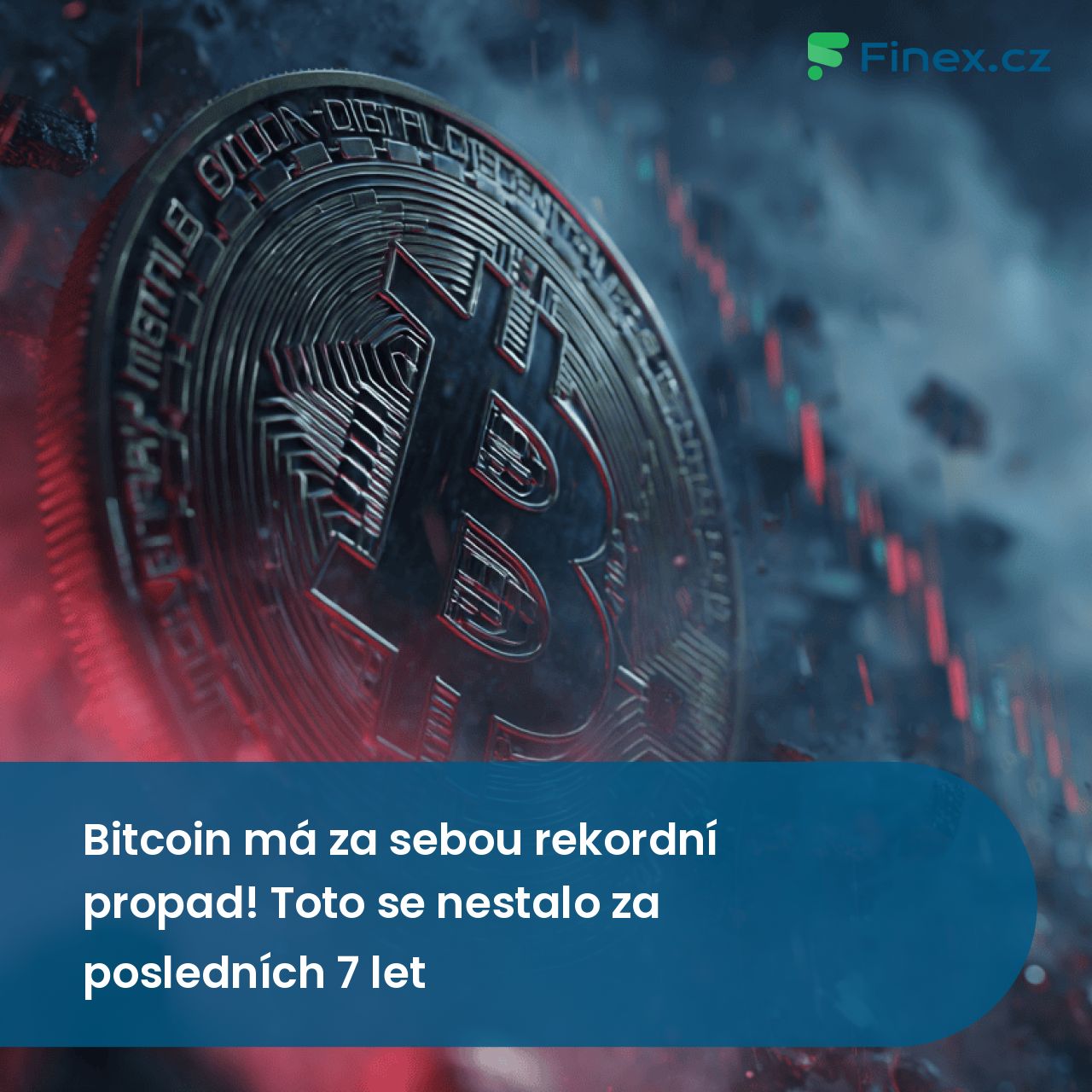 Bitcoin má za sebou rekordní propad! Toto se nestalo za posledních 7 let »  Finex.cz