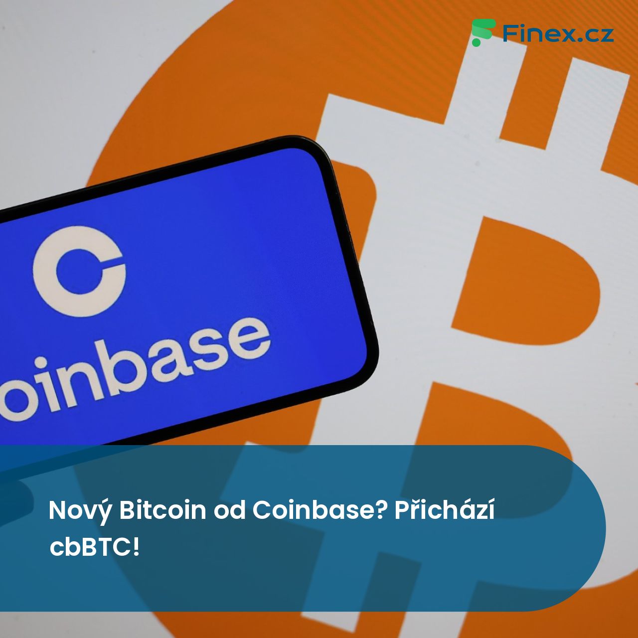Nový Bitcoin od Coinbase? Přichází cbBTC! » Finex.cz