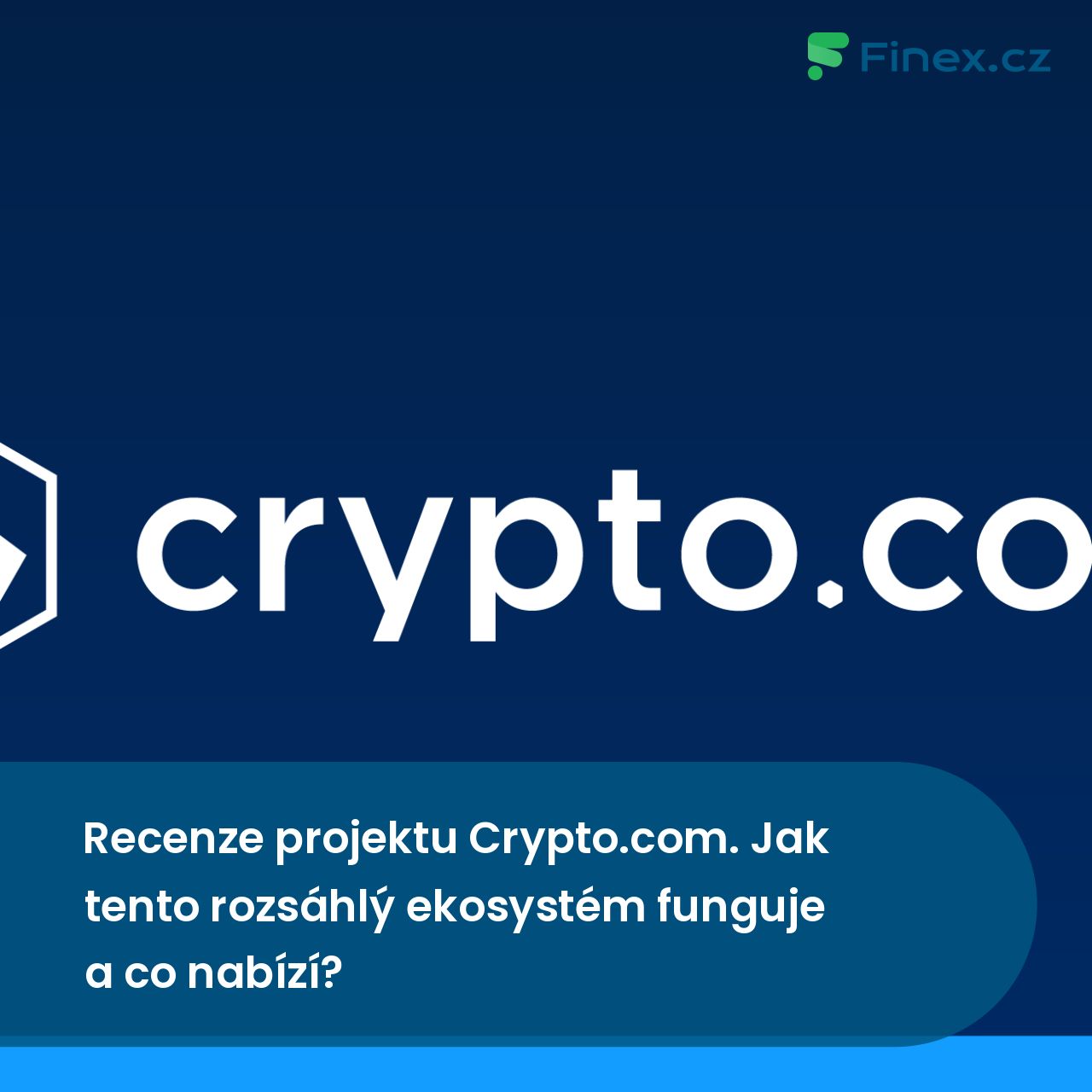 Co je Crypto.com? ▶️ Recenze a popis služeb [2026] » Finex.cz