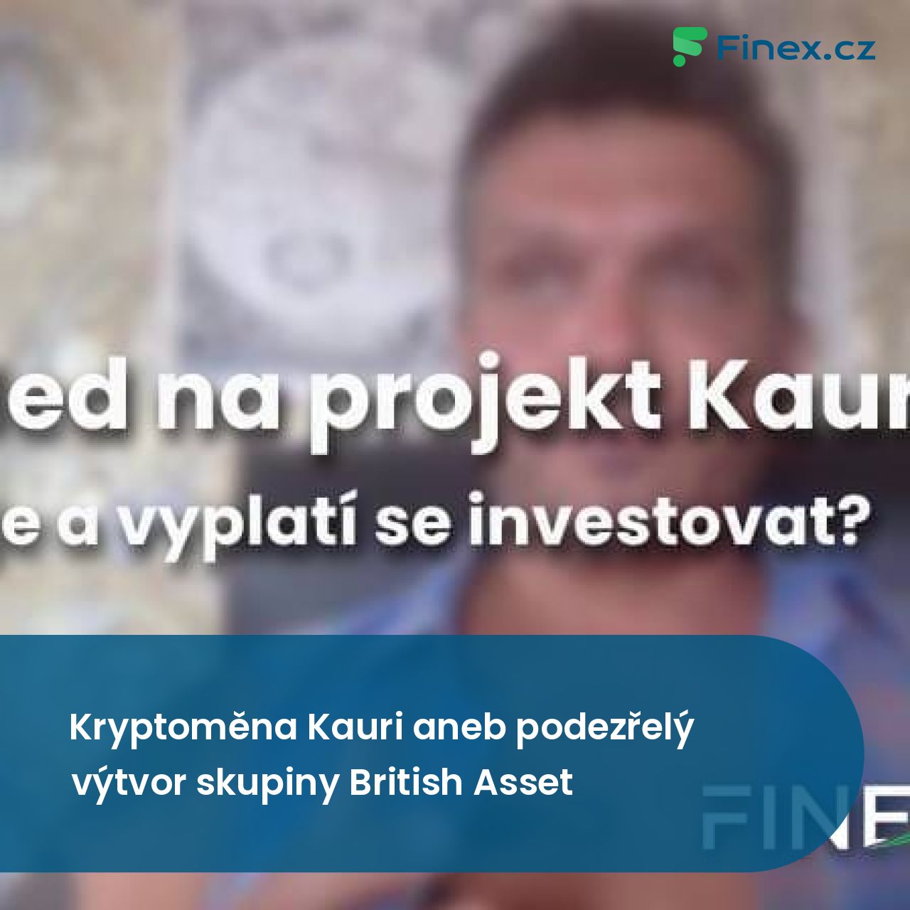 Kryptoměna Kauri aneb podezřelý výtvor skupiny British Asset » Finex.cz