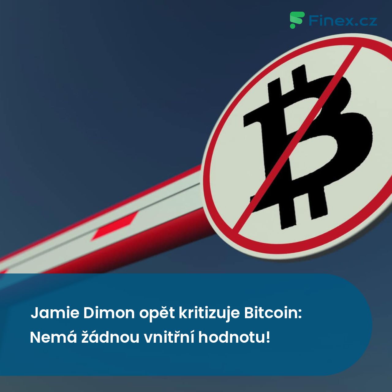 Jamie Dimon opět kritizuje Bitcoin: Nemá žádnou vnitřní hodnotu! » Finex.cz