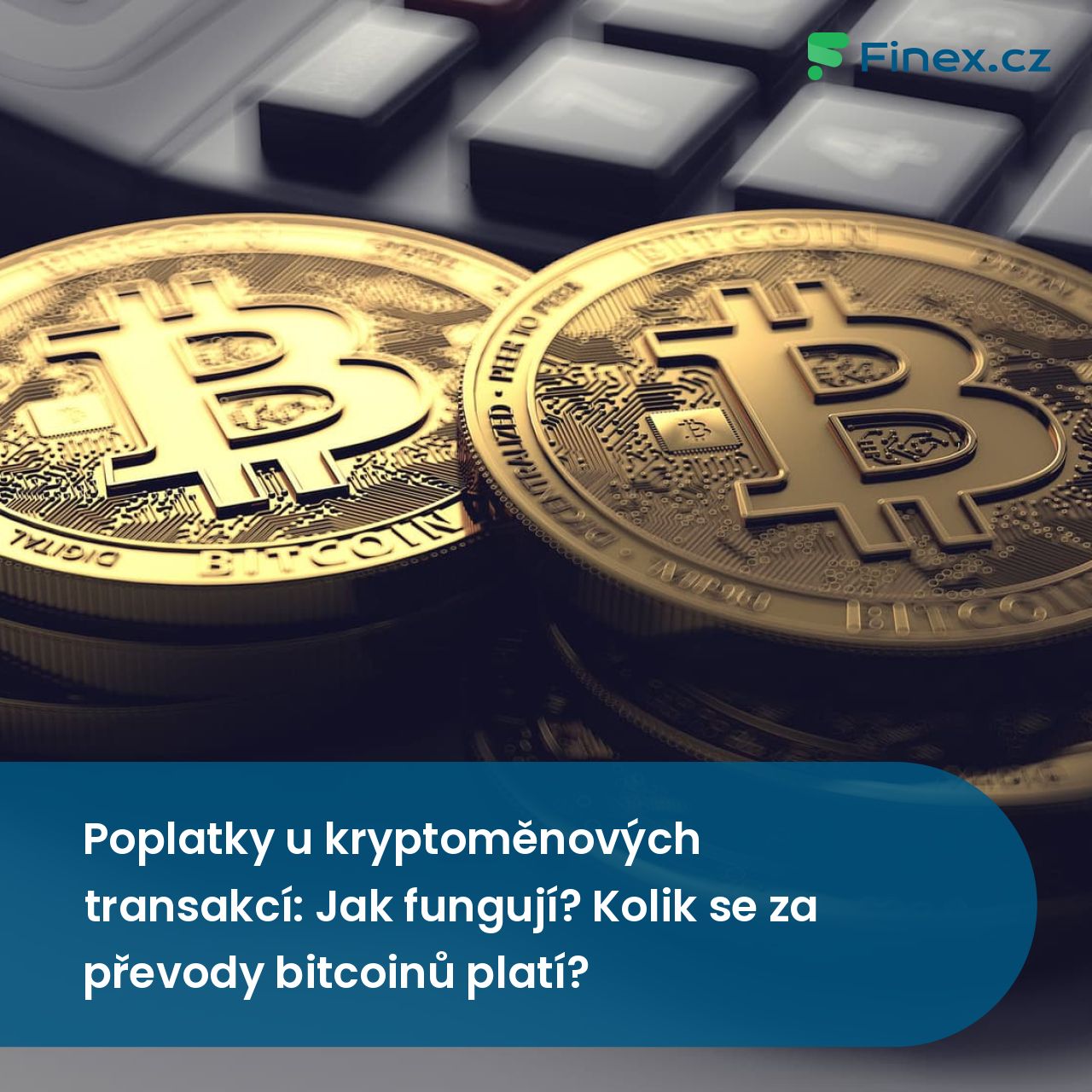 Bitcoin transakční poplatky ▶️ Jak fungují a kolik stojí? » Finex