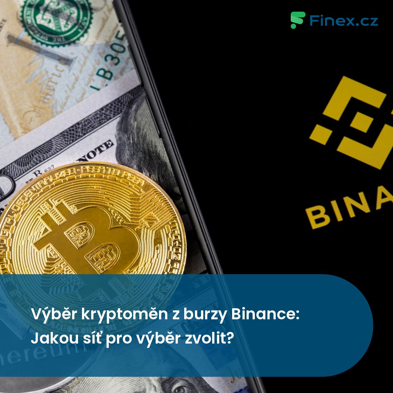 Výběr kryptoměn z burzy Binance: Jakou síť pro výběr zvolit? » Finex.cz