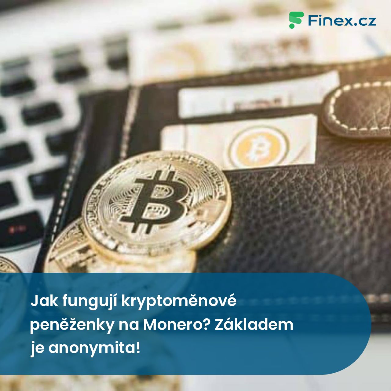 Kryptoměna Monero a její peněženky - Základem je anonymita! » Finex.cz