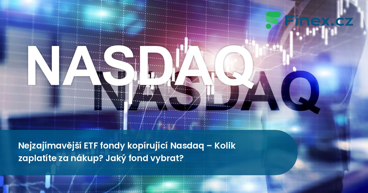 Nejzajímavější ETF fondy kopírující Nasdaq 100 »