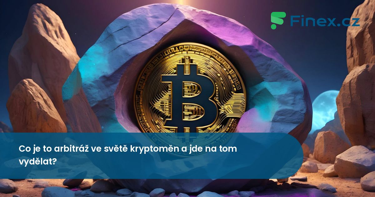 Co to je arbitráž ve světě Kryptoměn?