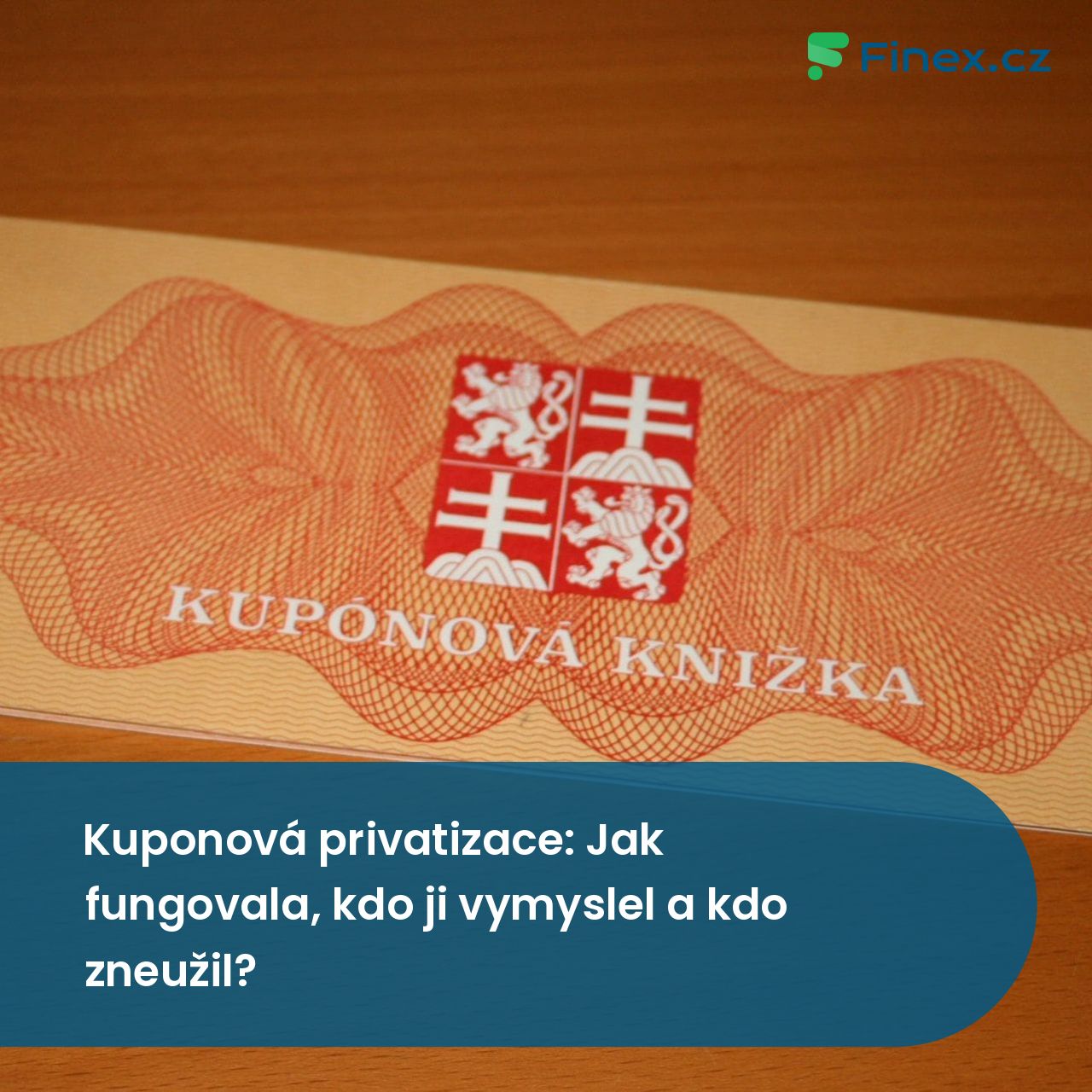 Kuponov Privatizace V R Kdo Ji Vymyslel A Kdo Zneu il Finex cz Kuponov Privatizace V R Kdo Ji Vymyslel A Kdo Zneu il Finex cz