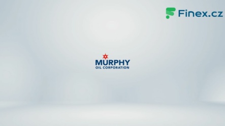 Akcie Murphy Oil Corporation (MUR) – Aktuální cena, graf, dividendy, kde koupit