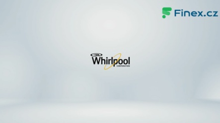Akcie Whirlpool (WHR) – Aktuální cena, graf, dividendy, kde koupit
