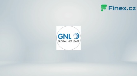 Akcie Global Net Lease (GNL) – Aktuální cena, graf, dividendy, kde koupit