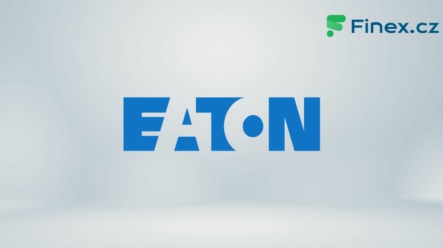 Akcie Eaton Corporation (ETN) – Aktuální cena, graf, dividendy, kde koupit