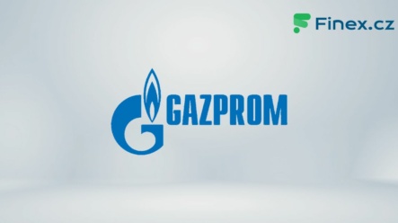 Akcie Gazprom (OGZD) – Aktuální cena, graf, dividenda 2024